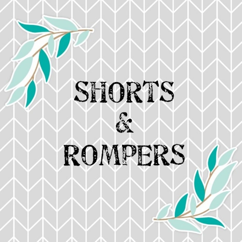 Shorts & Rompers